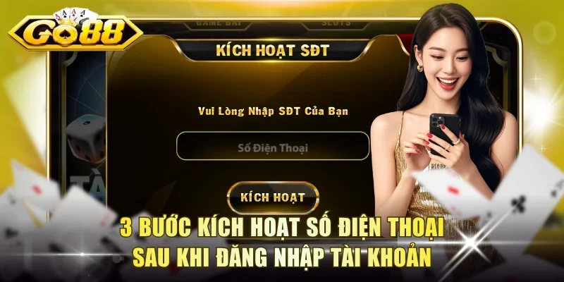 3 bước kích hoạt số điện thoại sau khi đăng nhập tài khoản