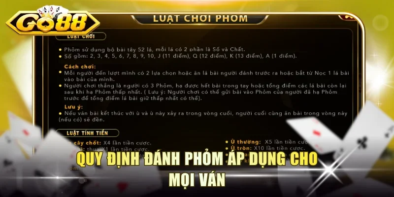 Quy định đánh Phỏm áp dụng cho mọi ván